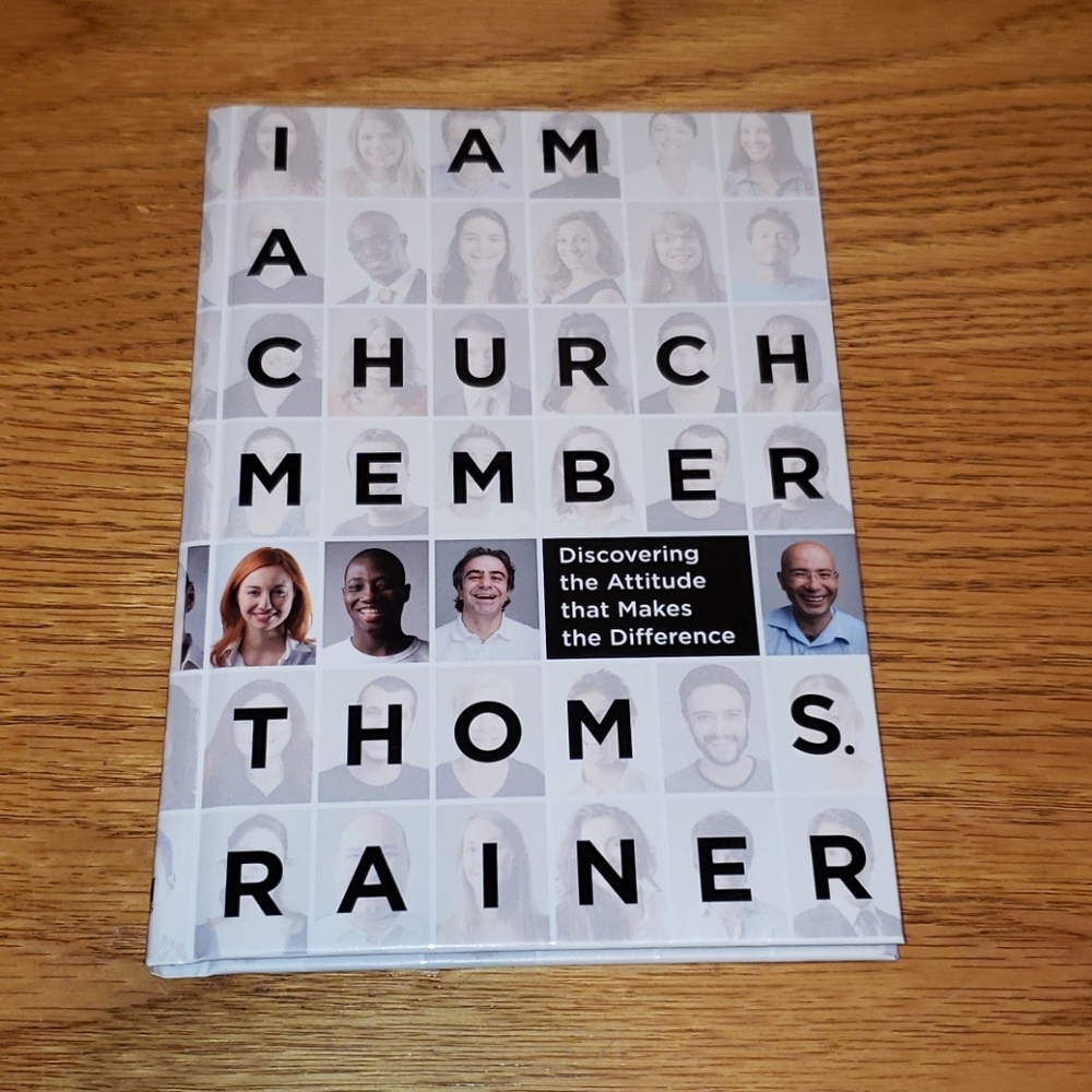🛍 2/$6 🛍 I Am a Church Member By: Thom S. Rainer